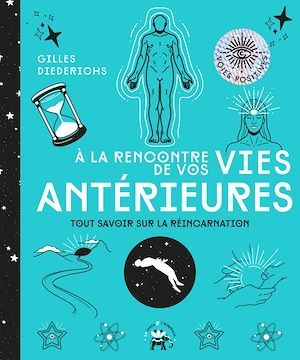 ebook cover of A la rencontre de vos vies antérieures, by Gilles Diederichs