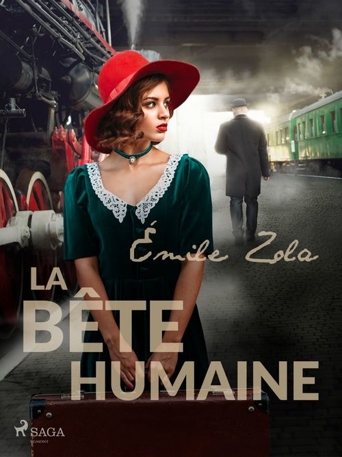 Couverture ebook de La Bête Humaine, de Emile Zola