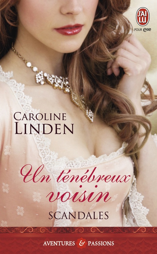 ebook cover of Scandales (Tome 2) - Un ténébreux voisin, by Caroline Linden