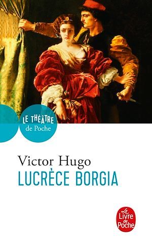 ebook cover of Lucrèce Borgia, by Victor Hugo