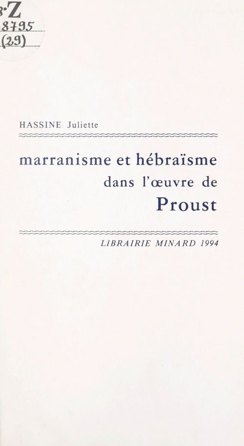 Couverture ebook de Marranisme et hébraïsme dans l'oeuvre de Proust, de Juliette Hassine