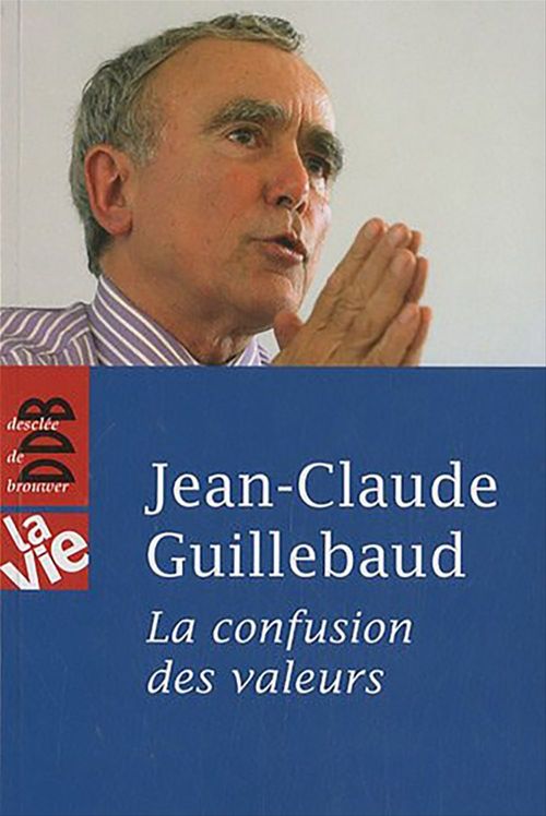 Couverture ebook de La Confusion des Valeurs, de Jean-Claude Guillebaud