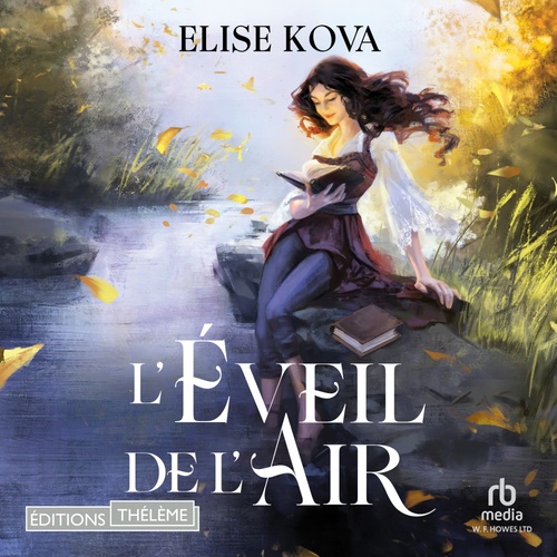 audiobook cover of L'Éveil de l'Air, T1, by Elise Kova