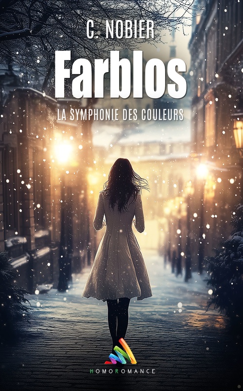 ebook cover of Farblos, la symphonie des couleurs, by C. Nobier, Homoromance Editions