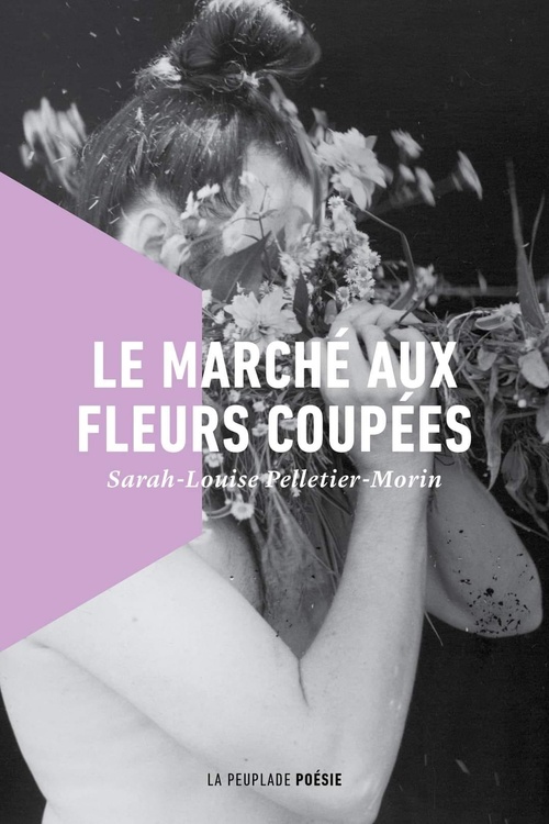 ebook cover of Le marché aux fleurs coupées, by Sarah-Louise Pelletier-Morin