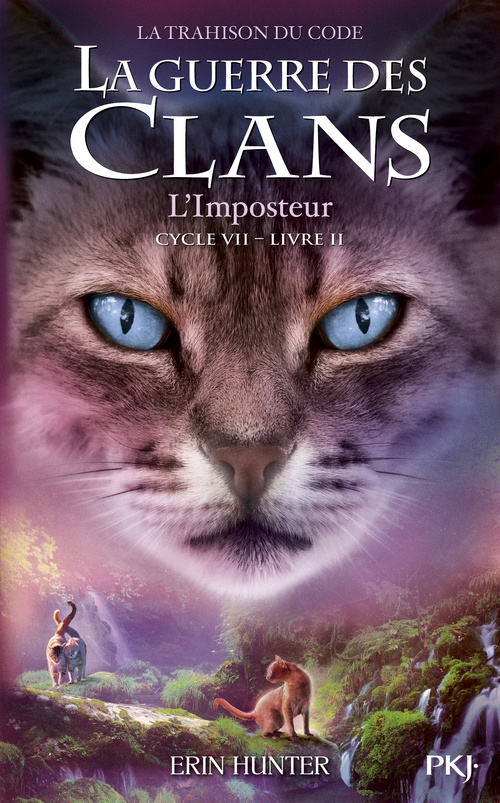 ebook cover of La guerre des clans - Cycle VII : La Trahison du code - Tome 2 L'Imposteur, by Erin Hunter