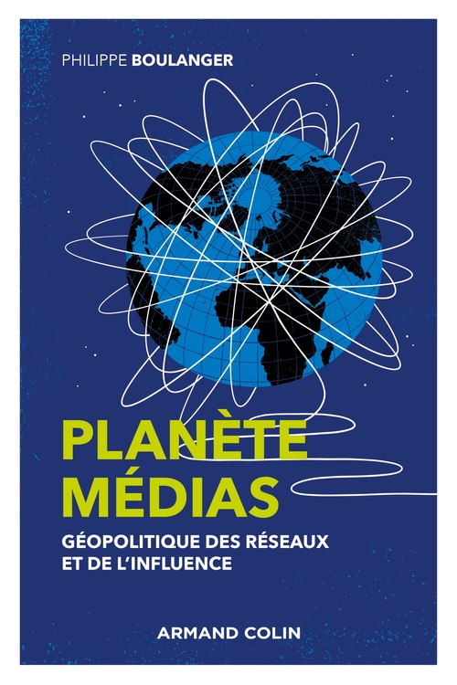 Couverture ebook de Planète médias - 2e éd. - Géopolitique des réseaux et de l'influence, de Philippe Boulanger