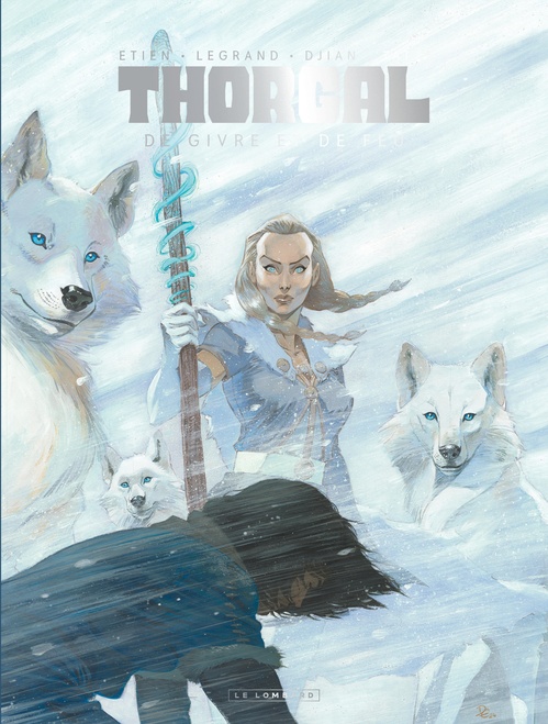 ebook cover of Thorgal Saga - Tome 4 - De Givre et de Feu, by Olivier Legrand, Jean-Blaise Dijan, Jean-Blaise Djian