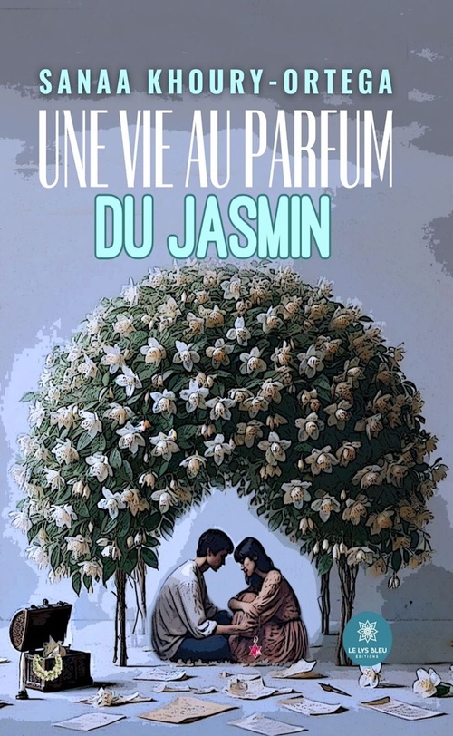 ebook cover of Une vie au parfum du jasmin, by Sanaa Khoury-Ortega