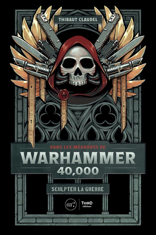 ebook cover of Dans les méandres de Warhammer 40,000, by Thibaut Claudel