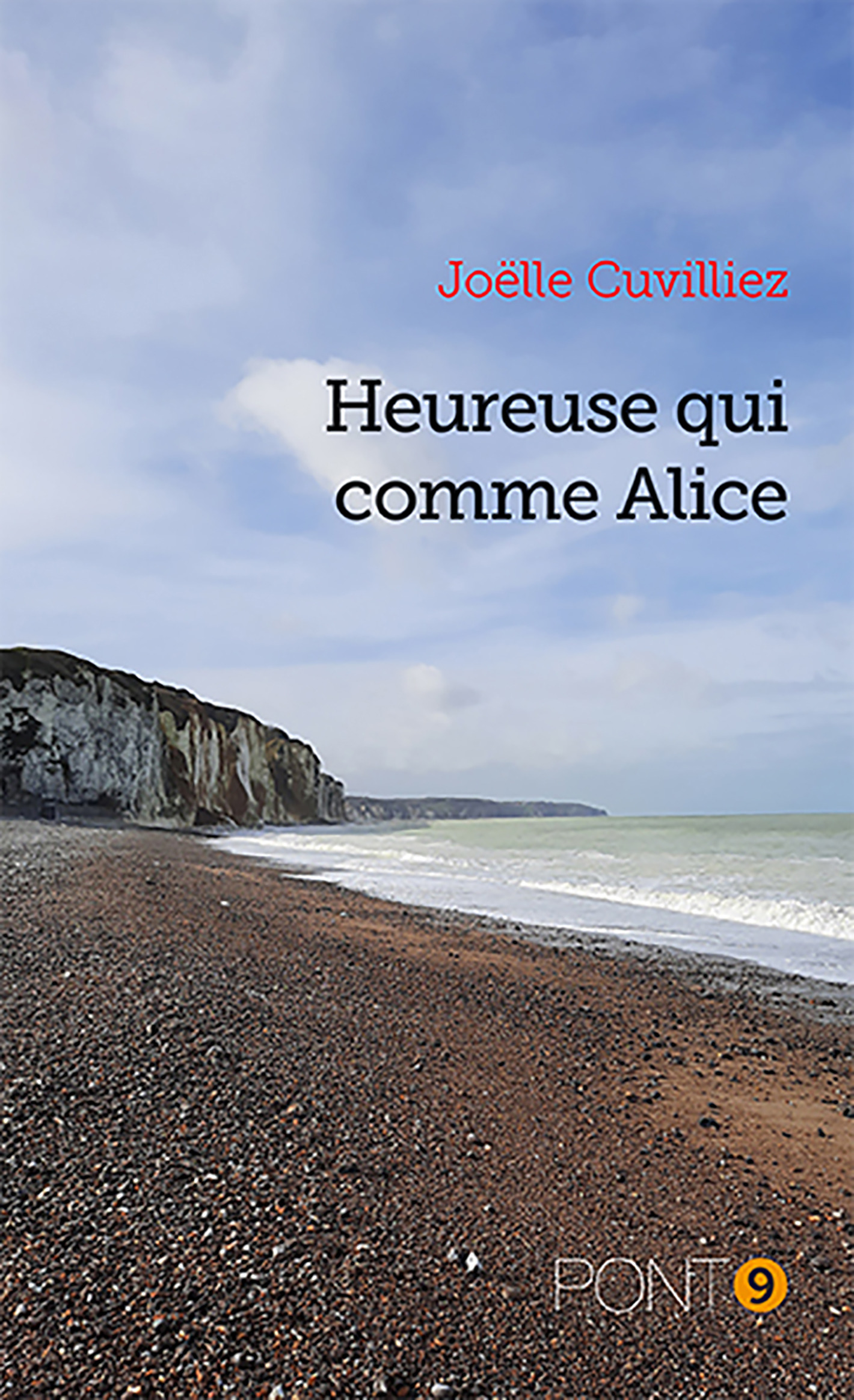 ebook cover of Heureuse qui comme Alice, by Joëlle Cuvilliez