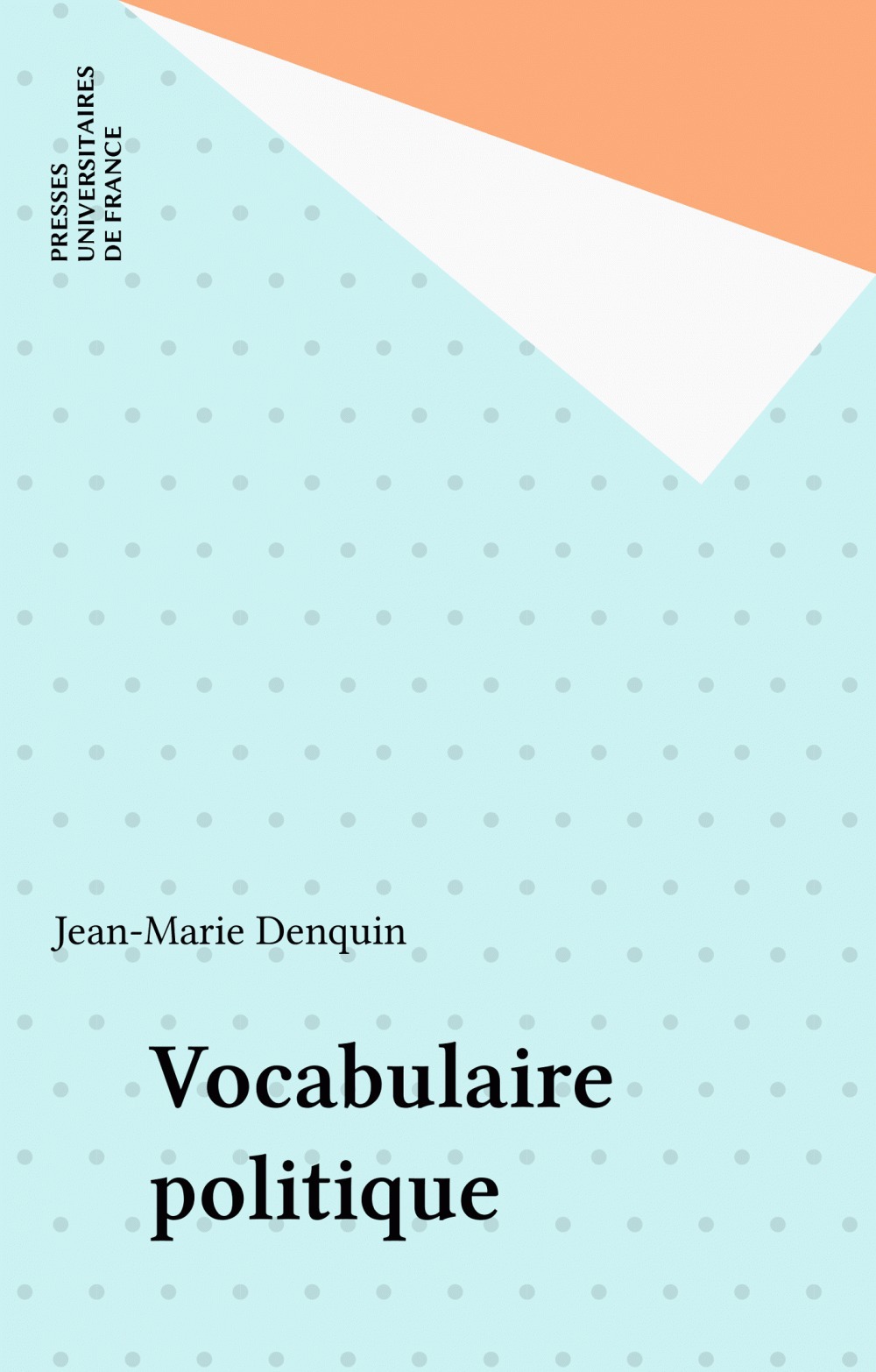 ebook cover of Vocabulaire politique, by Jean-Marie Denquin