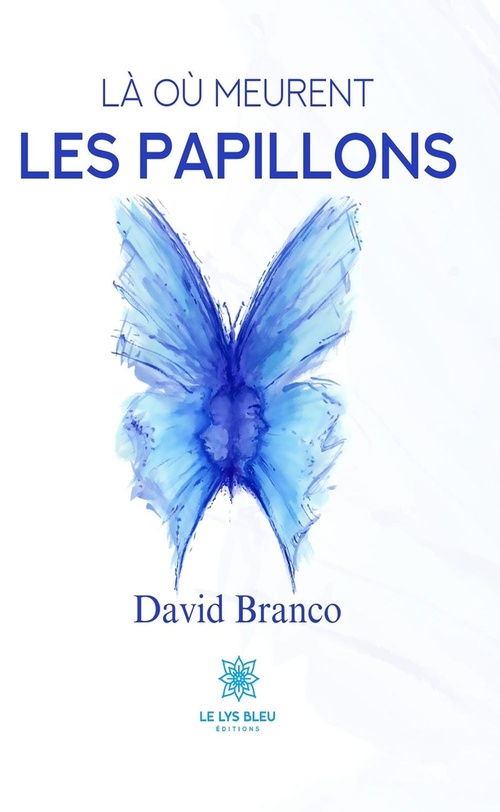 ebook cover of Là où meurent les papillons, by David Branco