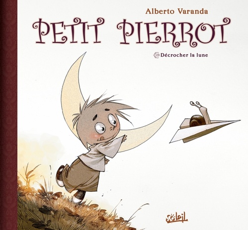 Couverture ebook de Petit Pierrot T01 - Décrocher la lune, de Alberto Varanda