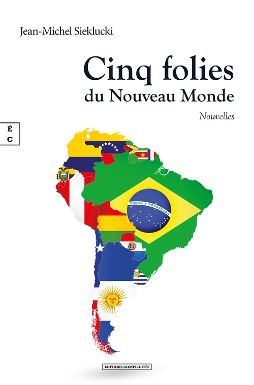 ebook cover of Cinq folies du Nouveau Monde, by Jean-Michel Sieklucki