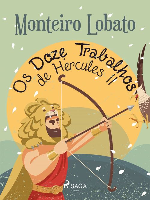 ebook cover of Os Doze Trabalhos de Hércules II, by Monteiro Lobato