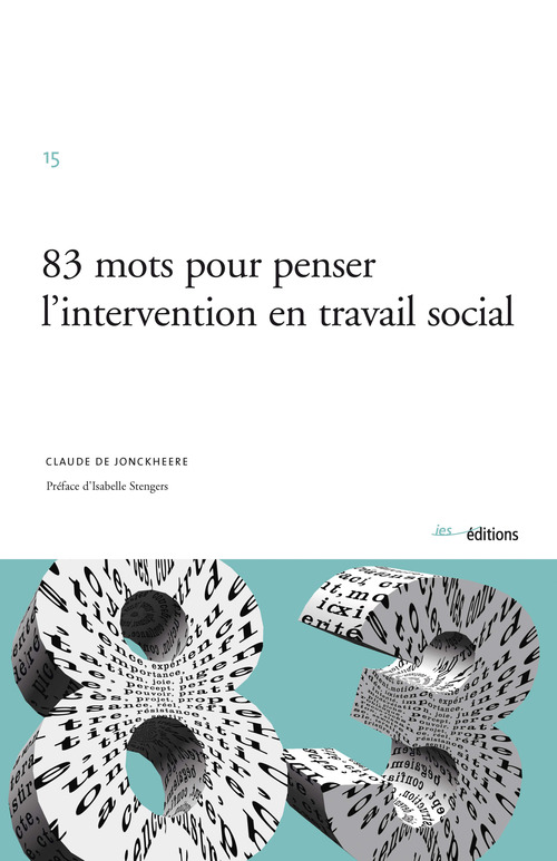 Couverture ebook de 83 mots pour penser l´intervention en travail social, de Claude de Jonckheere