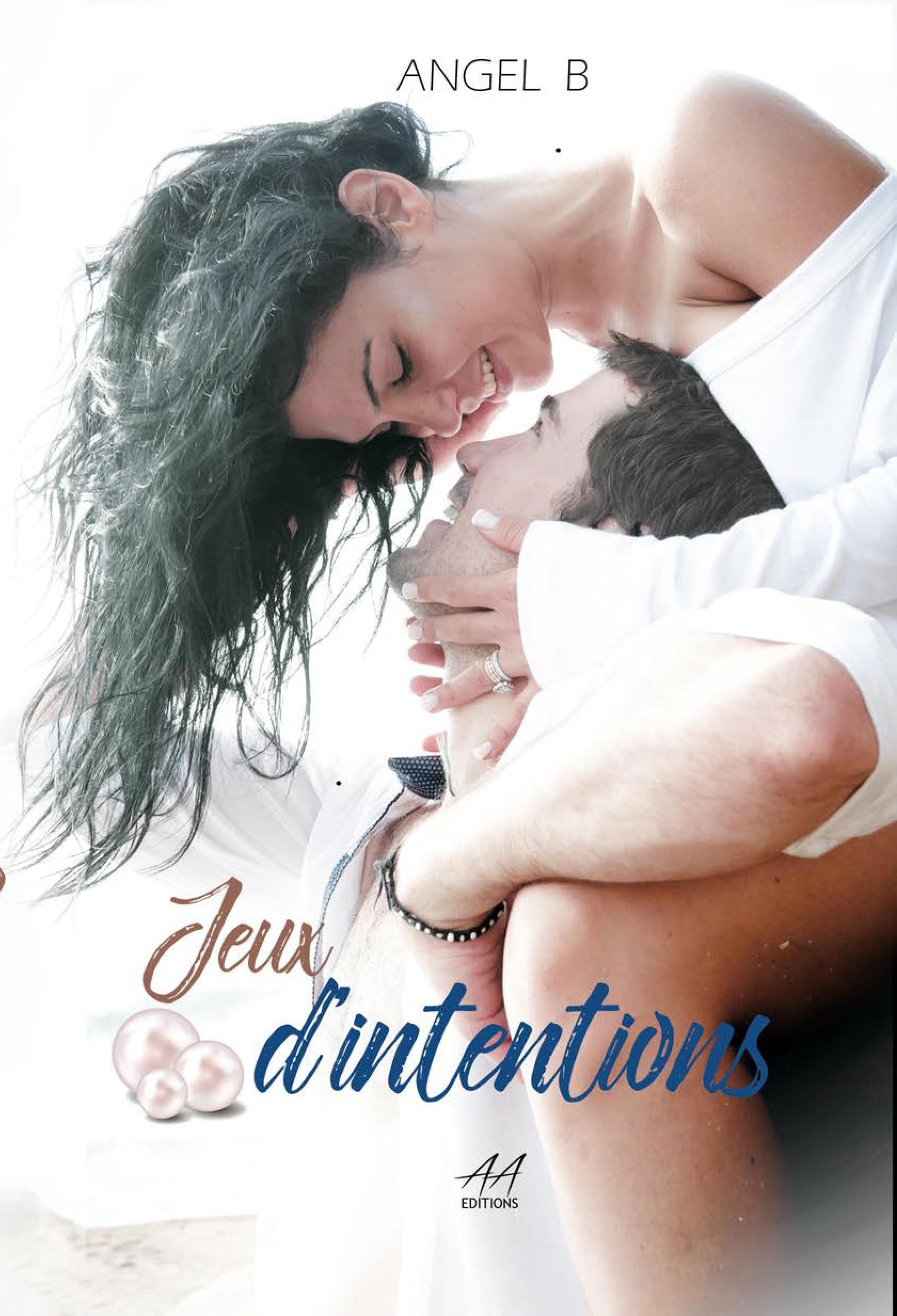 Couverture ebook de Jeux d'intentions, de Angel.B