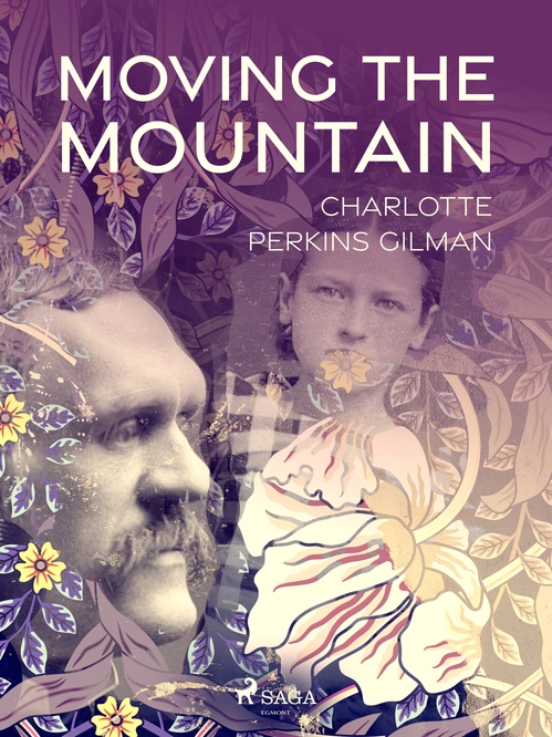 Couverture ebook de Moving the Mountain, de Charlotte Perkins Gilman