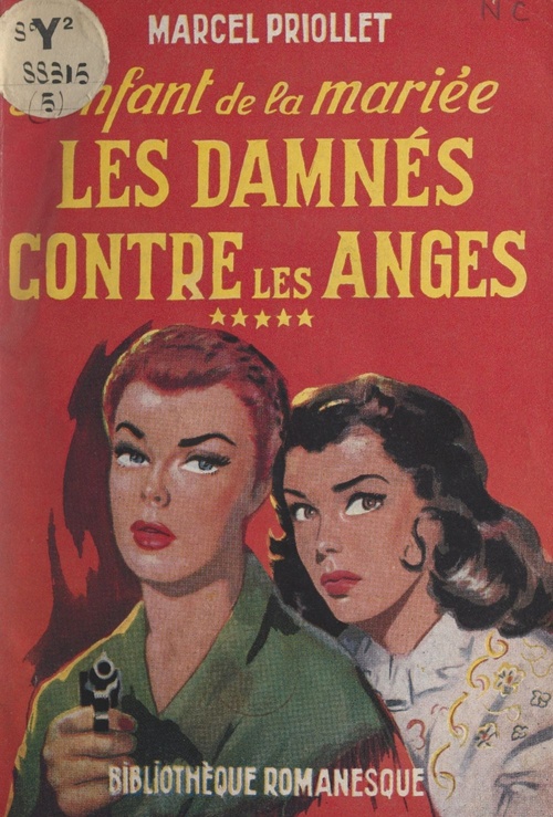 Couverture ebook de L'enfant de la mariée (5). Les damnés contre les anges, de Marcel Priollet
