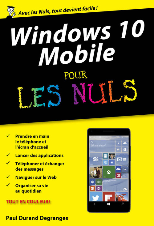 Couverture ebook de Windows 10 Mobile Poche Pour les Nuls, de Patrick Beuzit