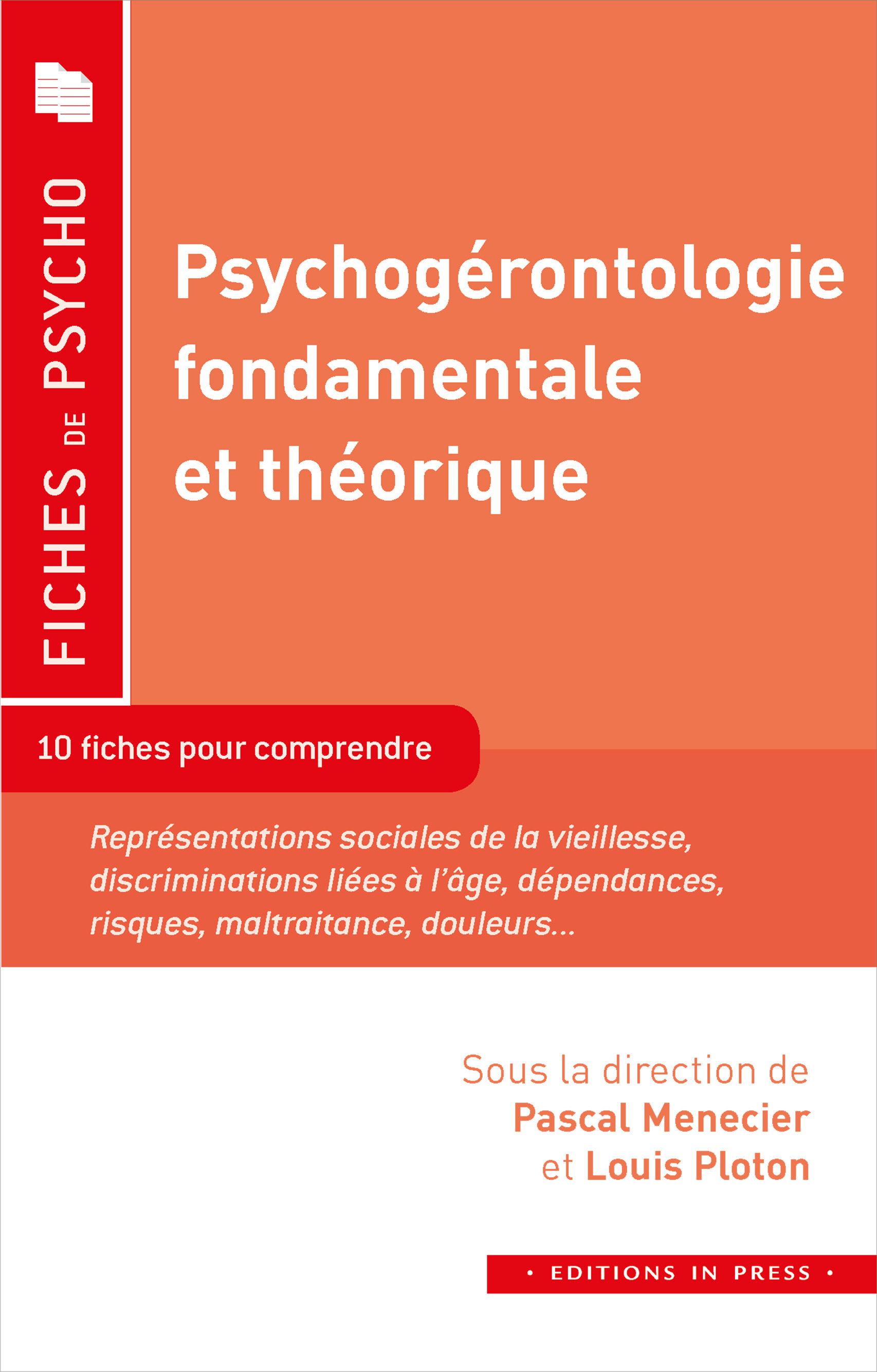 Couverture ebook de Psychogérontologie fondamentale et théorique, de Pascal Menecier, Louis Ploton