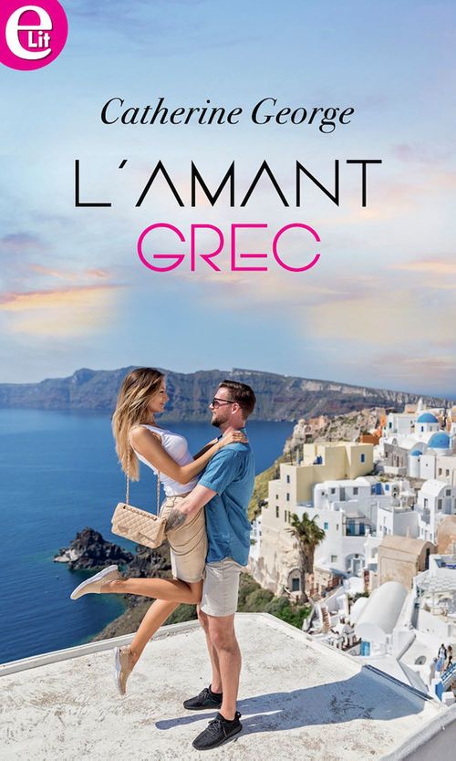 Couverture ebook de L'amant grec, de Catherine George