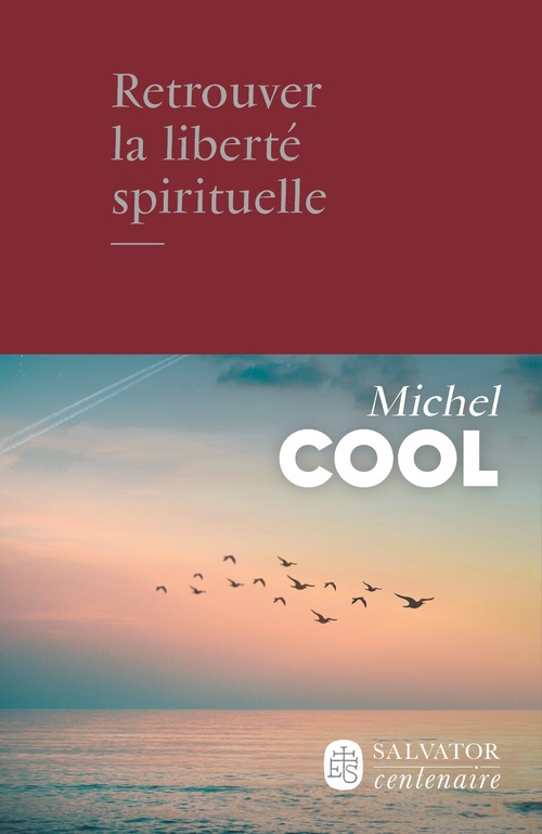 ebook cover of Retrouver la liberté spirituelle, by Michel Cool
