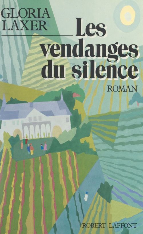 Couverture ebook de Les vendanges du silence, de Gloria Laxer