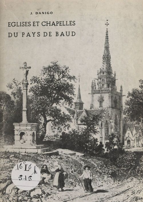 ebook cover of Églises et chapelles du pays de Baud, by J. Danigo
