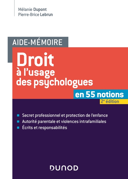 ebook cover of Aide-mémoire - Droit à l'usage des psychologues -2e éd., by Mélanie Dupont, Pierre-Brice Lebrun