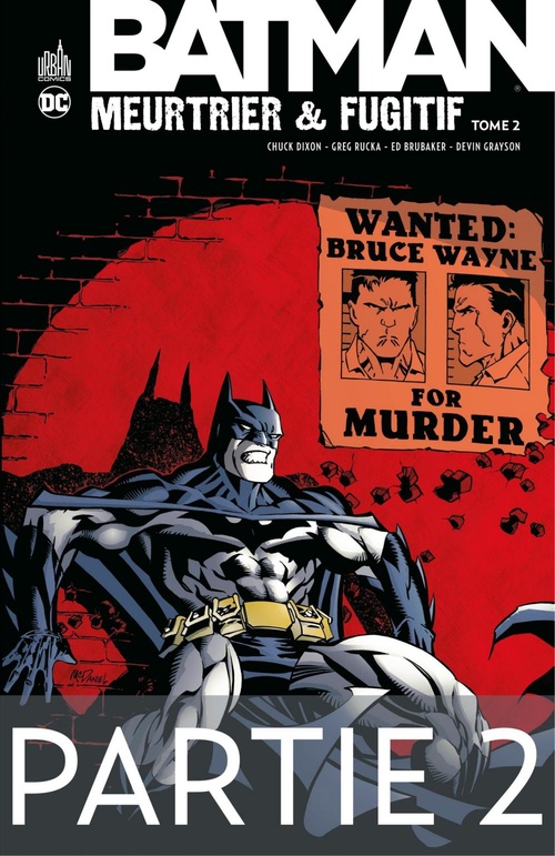 ebook cover of Batman - Meurtrier & fugitif - Tome 2 - Partie 2, by Chuck Dixon, Devin Grayson, Ed Brubaker, Greg Rucka