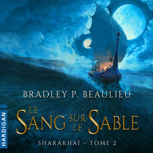 Couverture audiobook de Le Sang sur le sable, de Bradley P. Beaulieu