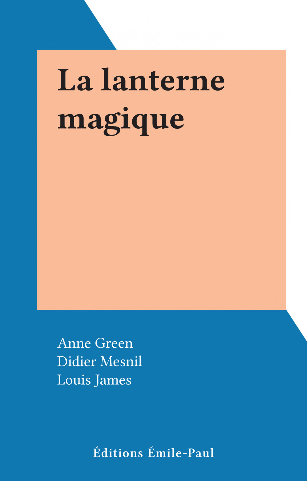ebook cover of La lanterne magique, by Anne Green, Didier Mesnil