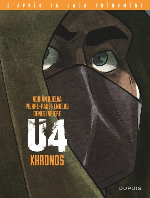 ebook cover of U4 - Khronos, by Pierre-paul Renders, Denis Lapière, Adriàn Huelva