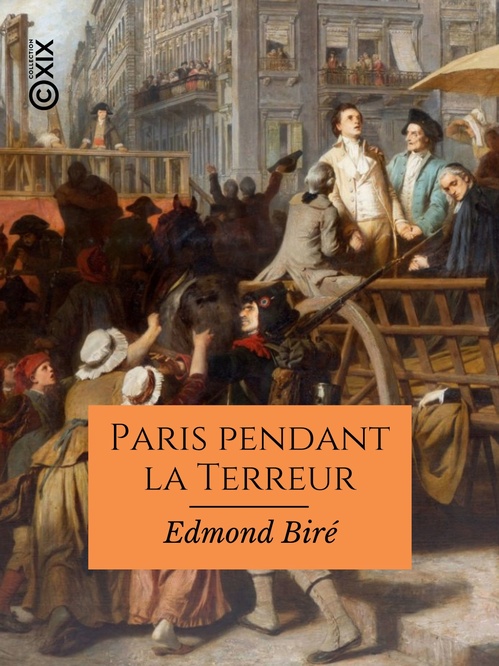 ebook cover of Paris pendant la Terreur, by Edmond Bire