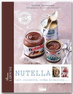 ebook cover of Nutella, lait concentré, crème de marrons ..., by Corinne Jausserand