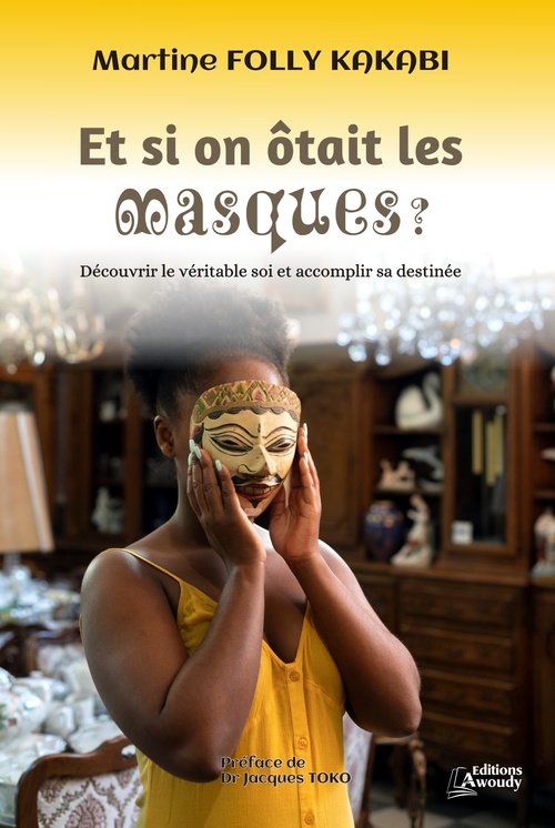 ebook cover of Et si on ôtait les masques ?, by Martine Folly Kakabi