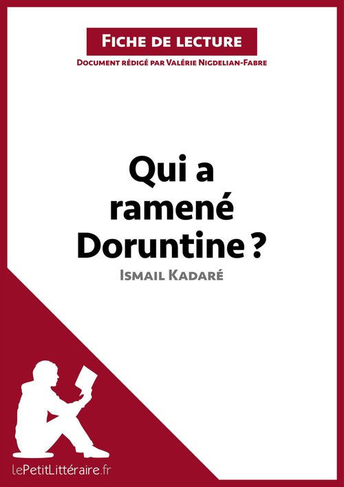 ebook cover of Qui a ramené Doruntine ? d'Ismaïl Kadaré (Fiche de lecture), by Valérie Nigdélian-fabre