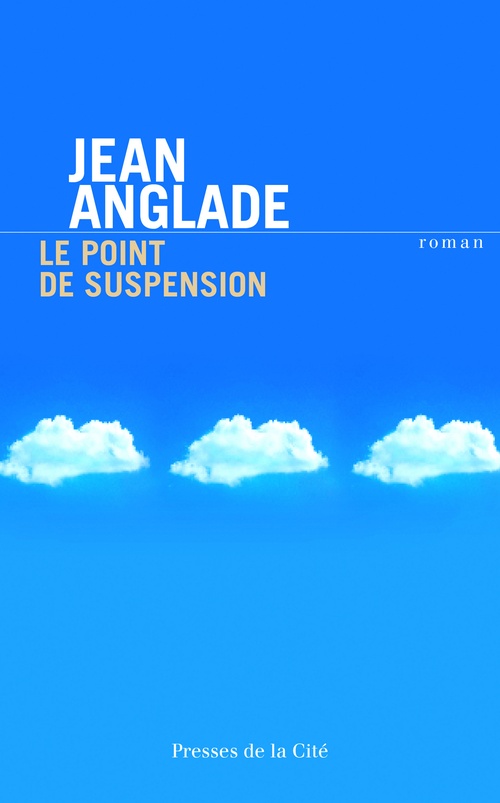 ebook cover of Le point de suspension, by Jean Anglade