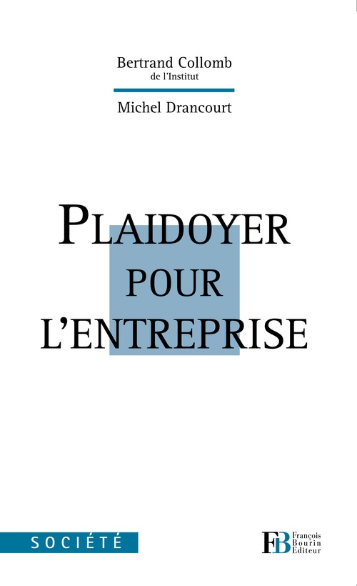 Couverture ebook de Plaidoyer pour l'entreprise, de Bertrand Collomb