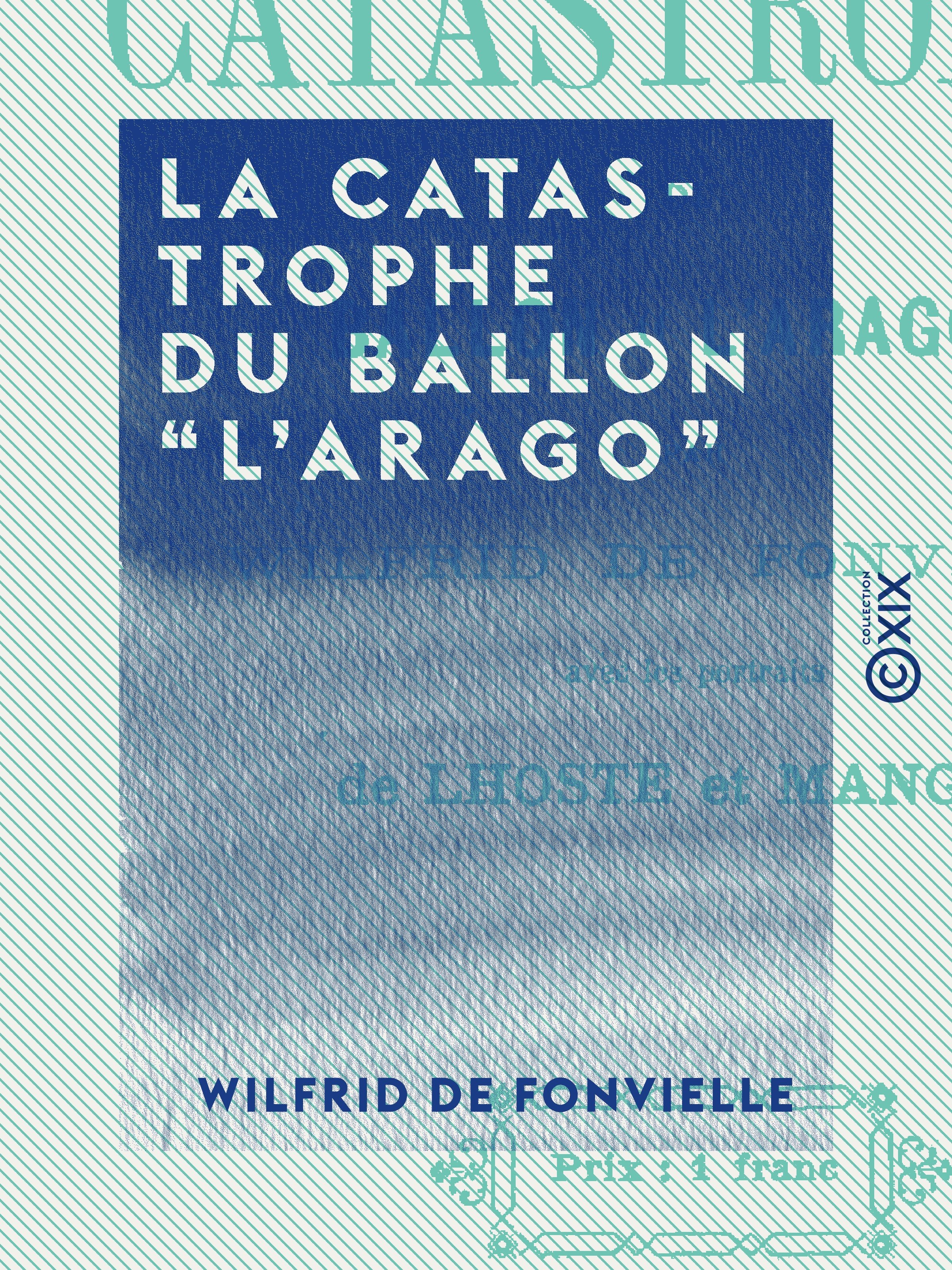 ebook cover of La Catastrophe du ballon "l'Arago", by Wilfrid de Fonvielle