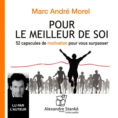 Couverture audiobook de Pour le meilleur de soi, de Marc-Andre Morel