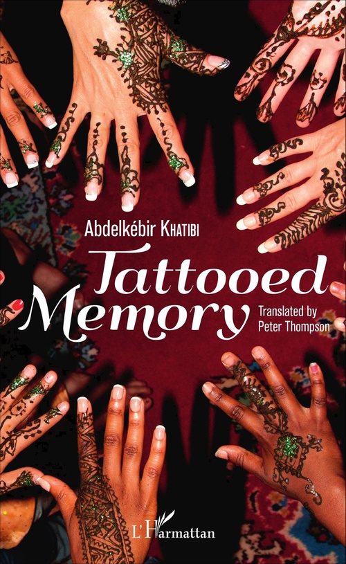 ebook cover of Tattooed Memory, by Abdelkebir Khatibi