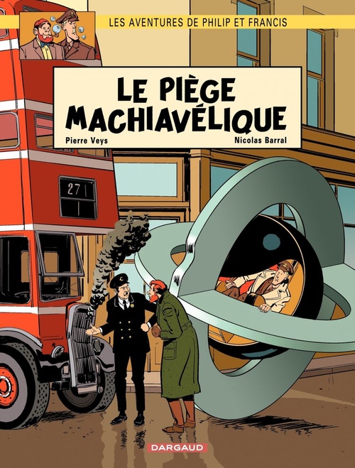 ebook cover of Les aventures de Philip et Francis - Tome 2 - Le Piège Machiavélique, by Nicolas Barral, Pierre Veys