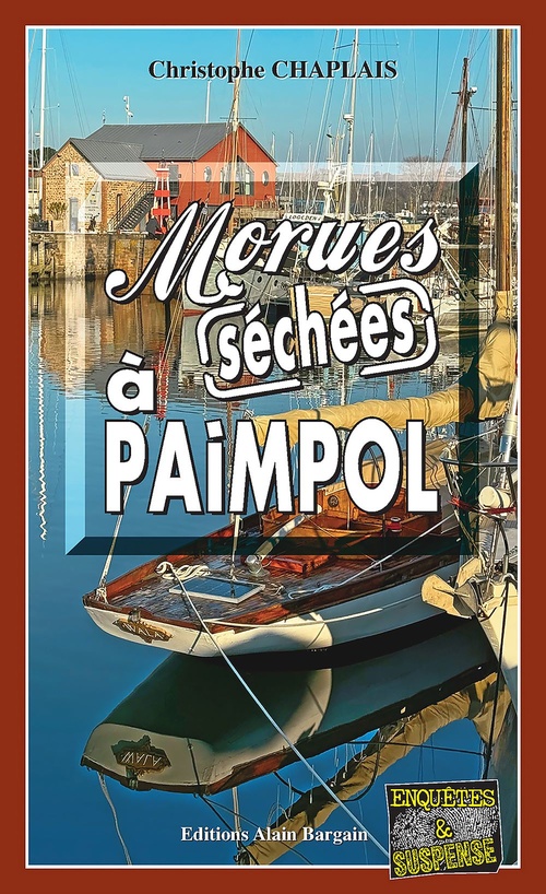 ebook cover of Morues séchées à Paimpol, by Christophe Chaplais