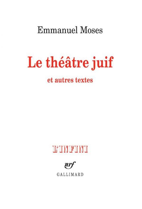 Couverture ebook de Le théâtre juif et autres textes, de Emmanuel Moses