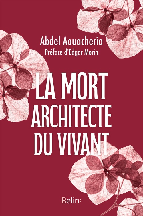 Couverture ebook de La mort, architecte du vivant, de Abdel Aouacheria
