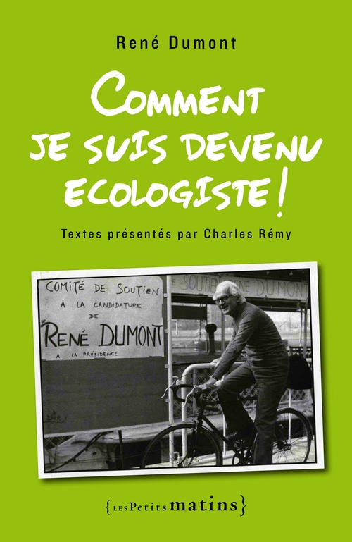 Couverture ebook de Comment je suis devenu écologiste !, de René Dumont