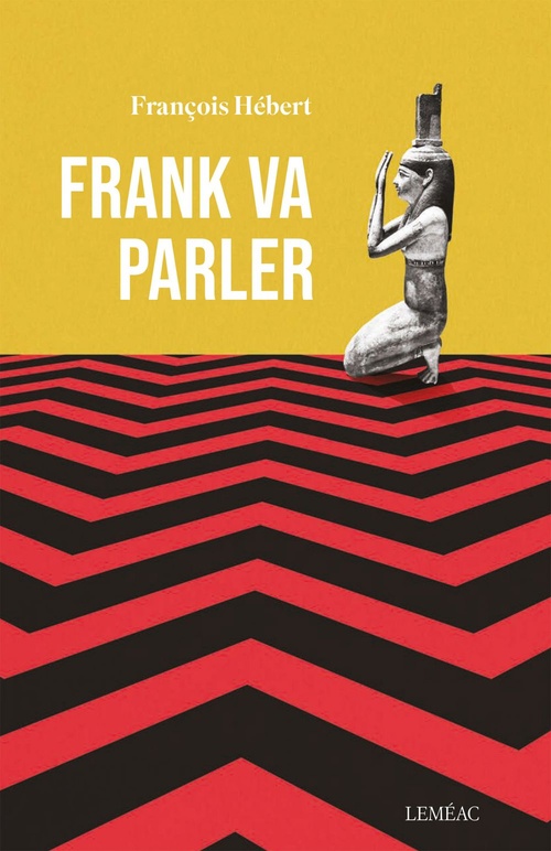 ebook cover of Frank va parler, by François Hébert